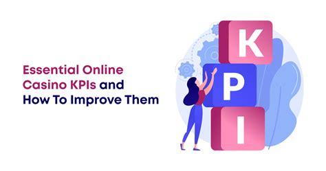 Essential Online Casino KPIs and How To Improve Them.